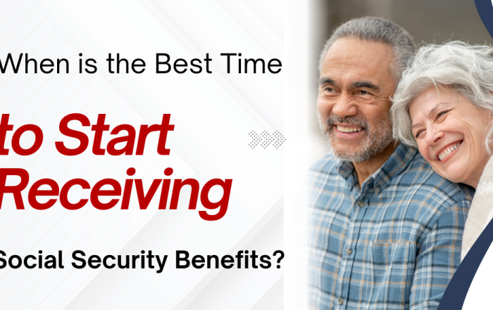 When is the Best Time to Start Receiving Social Security Benefits?